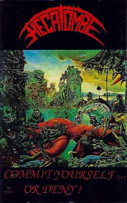 Hecatombe (FRA-1) : Commit Yourself...Or Deny !